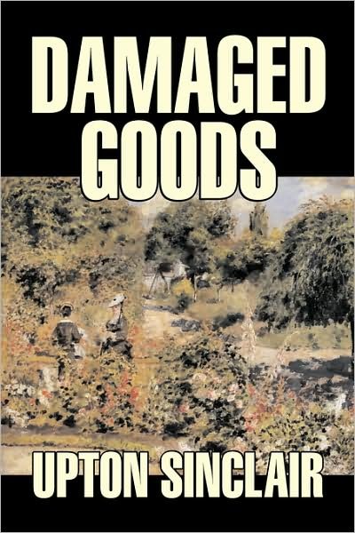 ˵Ʒ(Damaged Goods; The Great Play &quot;Les Avaries&quot; by Brieux, Novelized)Ӣְ[PDF]